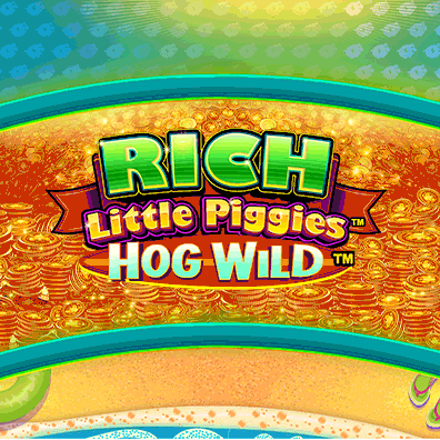 RICH LITTLE PIGGIES HOG WILD